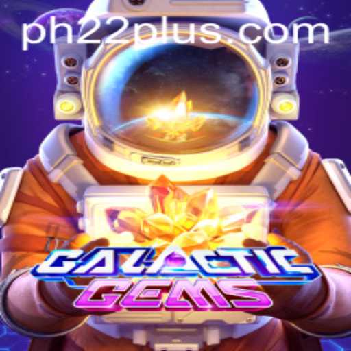 GalacticGems: Explore the Cosmic Universe with PH22